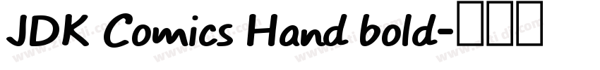 JDK Comics Hand bold字体转换